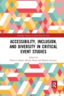 Accessibility, Inclusion, and Diversity in Critical Event Studies - Book