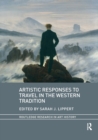 Artistic Responses to Travel in the Western Tradition - Book
