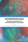 Destination Resilience : Challenges and Opportunities for Destination Management and Governance - Book