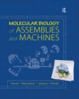 Molecular Biology of Assemblies and Machines - Book
