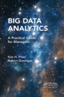 Big Data Analytics : A Practical Guide for Managers - Book