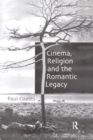Cinema, Religion and the Romantic Legacy - Book