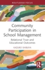 Community Participation in School Management : Relational Trust and Educational Outcomes - Book