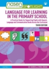 Language for Learning in the Primary School : A Practical Guide for Supporting Pupils with Speech, Language and Communication Needs Across the Curriculum - Book