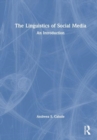 The Linguistics of Social Media : An introduction - Book