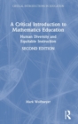 A Critical Introduction to Mathematics Education : Human Diversity and Equitable Instruction - Book