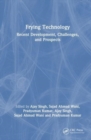 Frying Technology : Recent Development, Challenges, and Prospects - Book