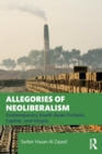 Allegories of Neoliberalism : Contemporary South Asian Fictions, Capital, and Utopia - Book