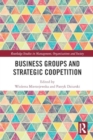 Business Groups and Strategic Coopetition - Book