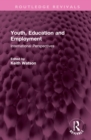 Youth, Education and Employment : International Perspectives - Book