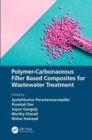 Polymer-Carbonaceous Filler Based Composites for Wastewater Treatment - Book