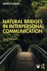 Natural Bridges in Interpersonal Communication - Book