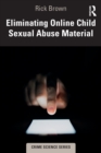 Eliminating Online Child Sexual Abuse Material - Book