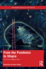 From the Pandemic to Utopia : The Future Begins Now - Book
