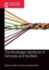 The Routledge Handbook of Semiosis and the Brain - Book