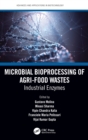 Microbial Bioprocessing of Agri-food Wastes : Industrial Enzymes - Book
