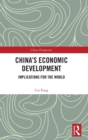 China's Economic Development : Implications for the World - Book