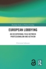 European Lobbying : An Occupational Field between Professionalism and Activism - Book