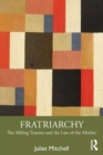 Fratriarchy : The Sibling Trauma and the Law of the Mother - Book