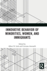 Innovative Behavior of Minorities, Women, and Immigrants - Book