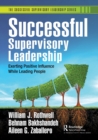 Successful Supervisory Leadership : Exerting Positive Influence While Leading People - Book