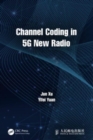 Channel Coding in 5G New Radio - Book