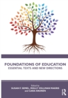 Foundations of Education : Essential Texts and New Directions - Book