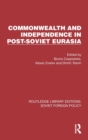Commonwealth and Independence in Post-Soviet Eurasia - Book