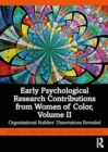 Early Psychological Research Contributions from Women of Color, Volume II - Book