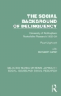 The Social Background of Delinquency - Book