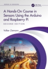 A Hands-On Course in Sensors Using the Arduino and Raspberry Pi - Book