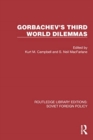 Gorbachev's Third World Dilemmas - Book