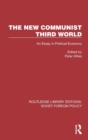 The New Communist Third World : An Essay in Political Economy - Book