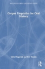 Corpus Linguistics for Oral History - Book