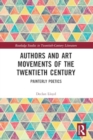 Authors and Art Movements of the Twentieth Century : Painterly Poetics - Book