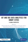 IoT and Big Data Analytics for Smart Cities : A Global Perspective - Book