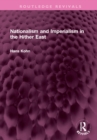 Nationalism and Imperialism in the Hither East - Book
