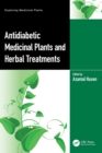 Antidiabetic Medicinal Plants and Herbal Treatments - Book