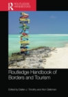 Routledge Handbook of Borders and Tourism - Book