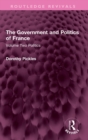 The Government and Politics of France : Volume Two Politics - Book
