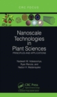 Nanoscale Technologies in Plant Sciences : Principles and Applications - Book