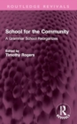 School for the Community : A Grammar School Reorganizes - Book