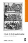 Lying in the Dark Room : Architectures of British Maternity - Book
