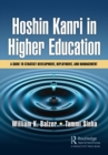 Hoshin Kanri in Higher Education : A Guide to Strategy Development, Deployment, and Management - Book