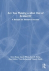 Are You Making a Meal Out of Research? : A Recipe for Research Success - Book