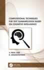 Computational Techniques for Text Summarization based on Cognitive Intelligence - Book