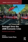 Portugal Since the 2008 Economic Crisis : Resilience and Change - Book