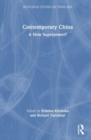 Contemporary China : A New Superpower? - Book