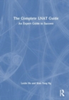 The Complete LNAT Guide : An Expert Guide to Success - Book