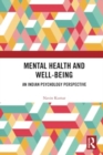 Mental Health and Well-Being : An Indian Psychology Perspective - Book